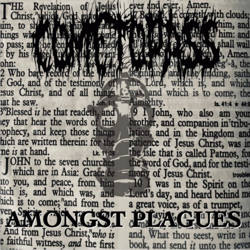 Come To Pass : Amongst Plagues